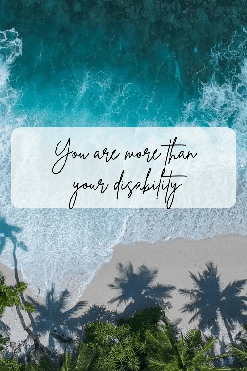 You are more than your Disability